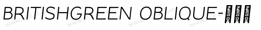 BritishGreen Oblique字体转换